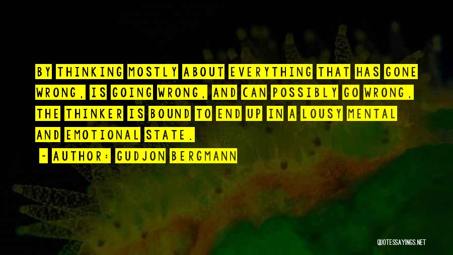 Positive Mental Quotes By Gudjon Bergmann