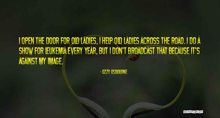 Positive Mentoring Quotes By Ozzy Osbourne Positive Mentoring Quotes By Ozzy Osbourne