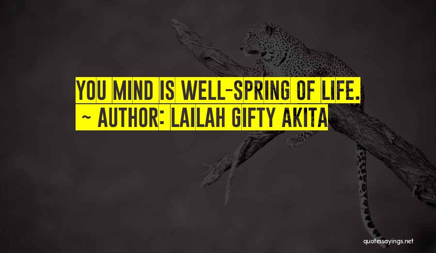 Positive Mind Power Quotes By Lailah Gifty Akita