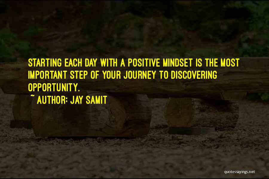 Positive Mindset Quotes By Jay Samit