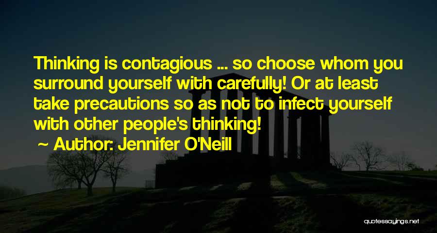 Positive Mindset Quotes By Jennifer O'Neill