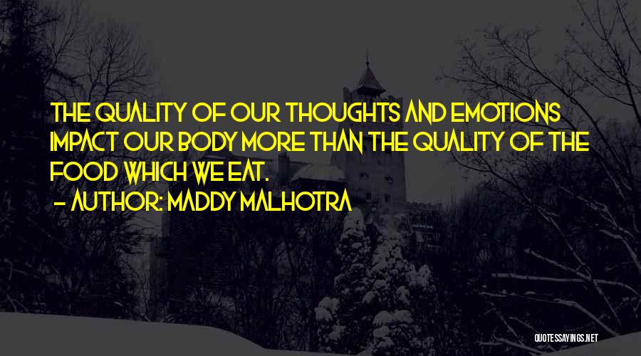 Positive Mindset Quotes By Maddy Malhotra