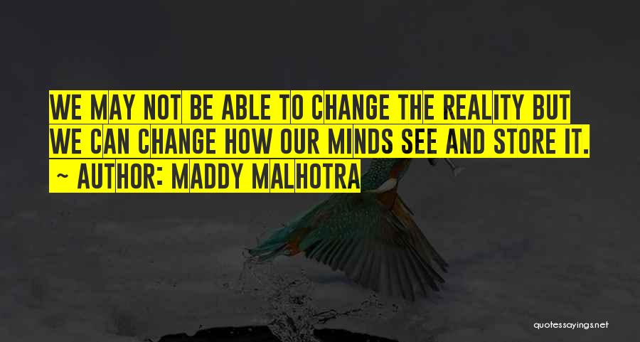 Positive Mindset Quotes By Maddy Malhotra