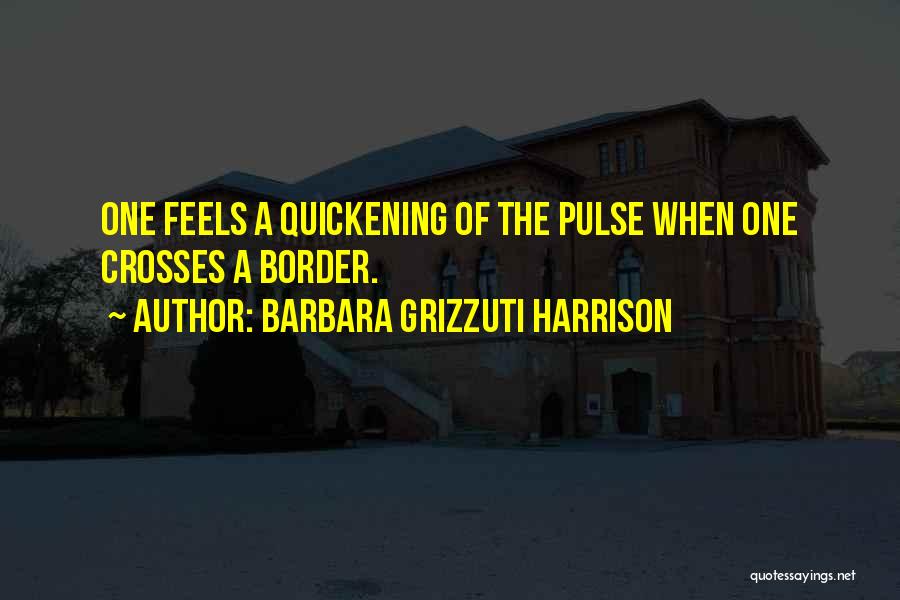 Positive N Peppy Quotes By Barbara Grizzuti Harrison
