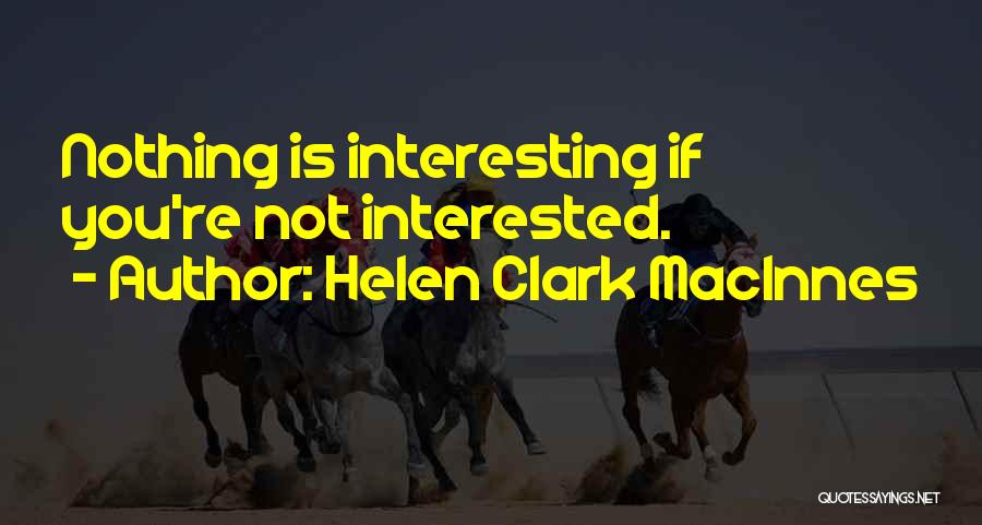 Positive Negative Attitude Quotes By Helen Clark MacInnes