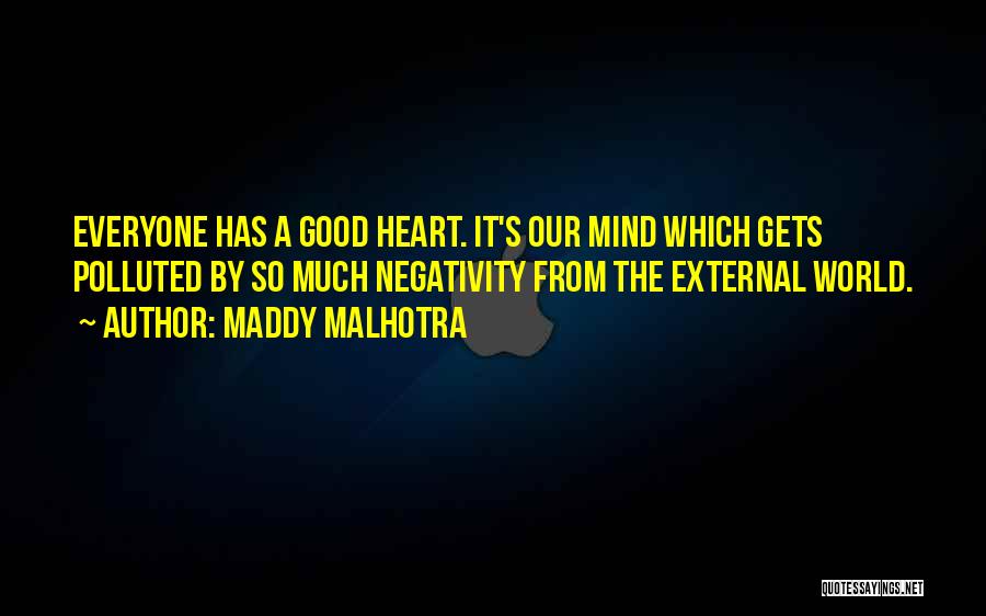 Positive Negative Attitude Quotes By Maddy Malhotra
