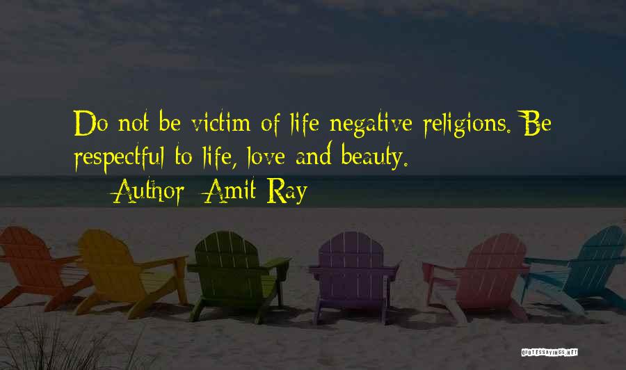 Positive Negative Thinking Quotes By Amit Ray