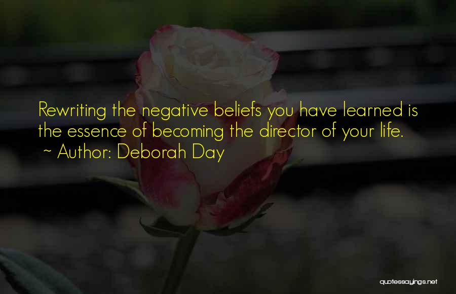 Positive Negative Thinking Quotes By Deborah Day