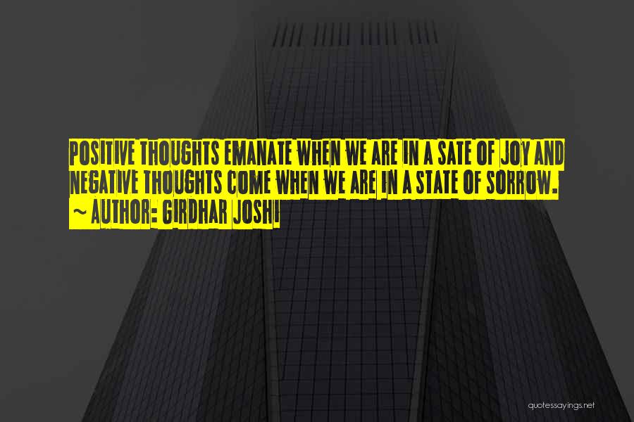 Positive Negative Thinking Quotes By Girdhar Joshi