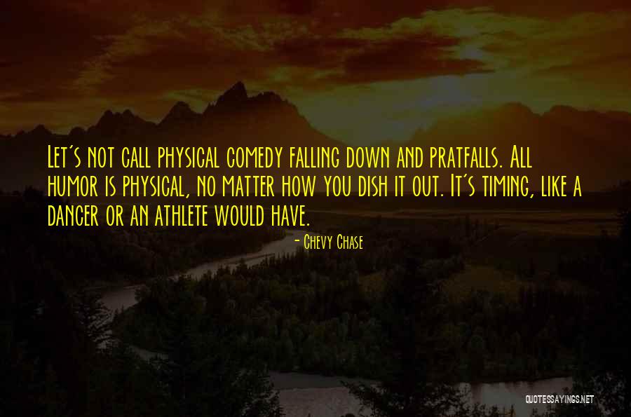 Positive Netball Quotes By Chevy Chase Positive Netball Quotes By Chevy Chase