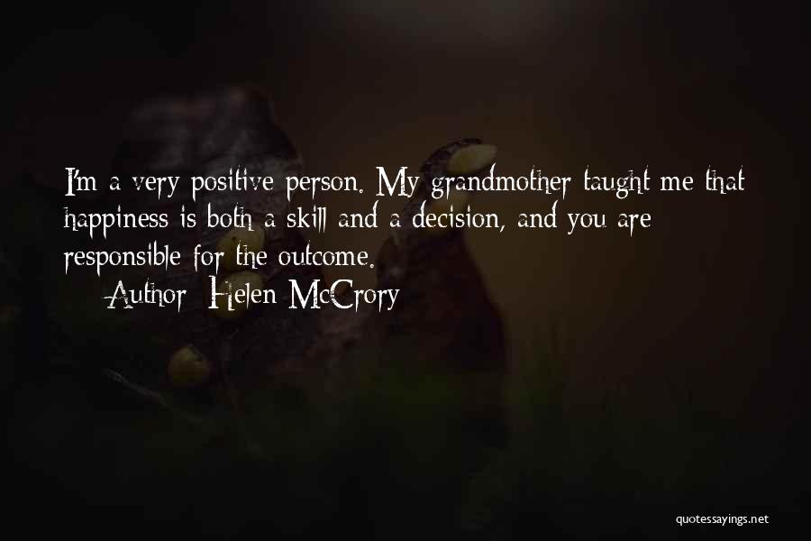 Positive Outcome Quotes By Helen McCrory