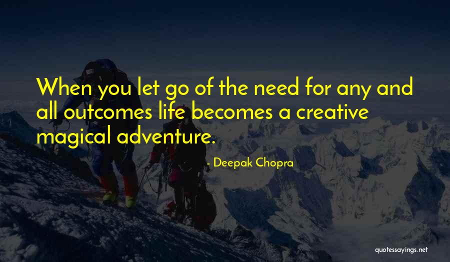 Positive Outcomes Quotes By Deepak Chopra Positive Outcomes Quotes By Deepak Chopra