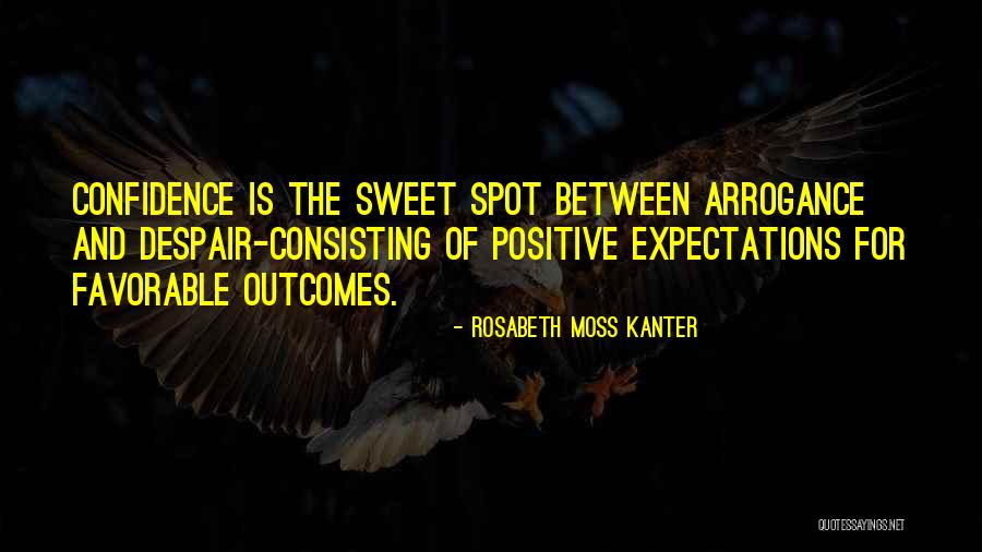 Positive Outcomes Quotes By Rosabeth Moss Kanter Positive Outcomes Quotes By Rosabeth Moss Kanter