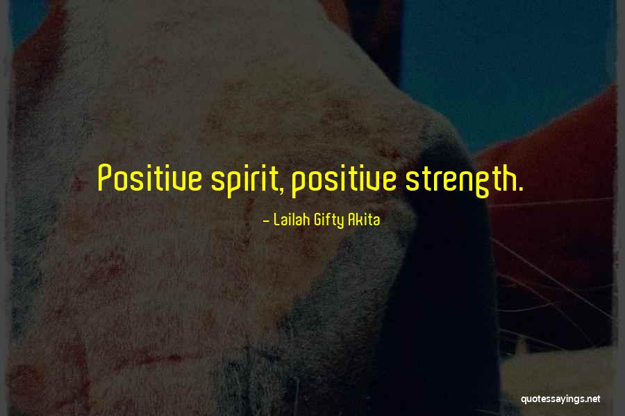 Positive Outlook Quotes By Lailah Gifty Akita Positive Outlook Quotes By Lailah Gifty Akita