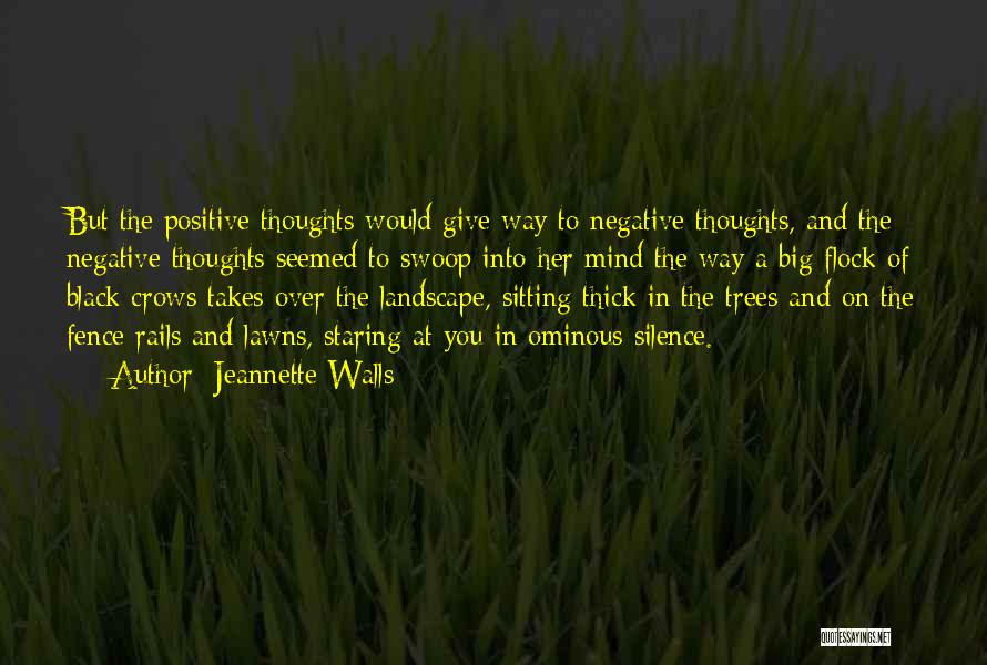 Positive Over Negative Quotes By Jeannette Walls