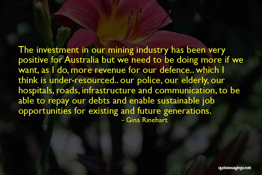 Positive Police Quotes By Gina Rinehart Positive Police Quotes By Gina Rinehart