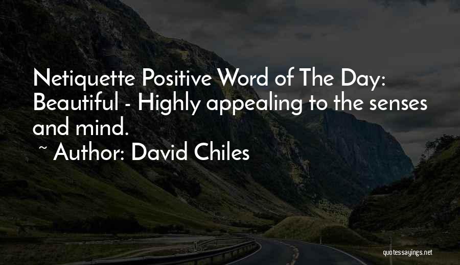 Positive Post It Quotes By David Chiles