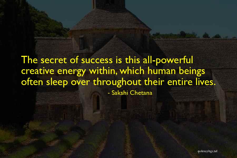 Positive Powerful Inspirational Quotes By Sakshi Chetana Positive Powerful Inspirational Quotes By Sakshi Chetana