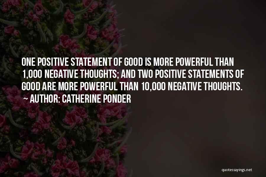 Positive Powerful Quotes By Catherine Ponder Positive Powerful Quotes By Catherine Ponder