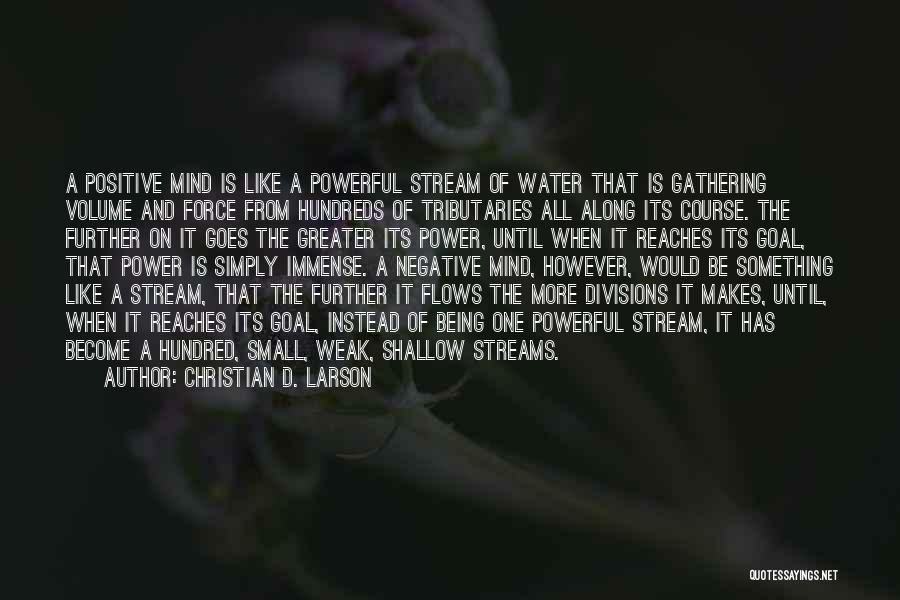 Positive Powerful Quotes By Christian D. Larson