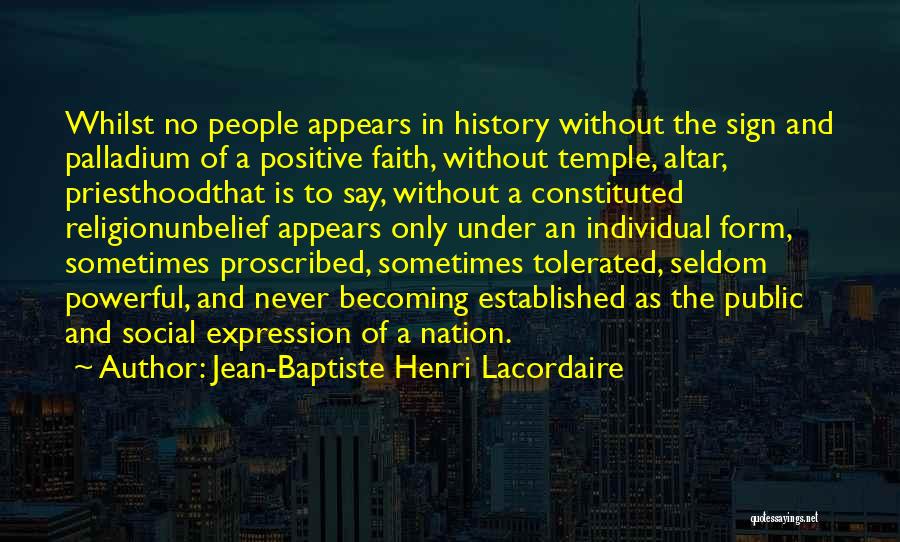 Positive Powerful Quotes By Jean-Baptiste Henri Lacordaire Positive Powerful Quotes By Jean-Baptiste Henri Lacordaire