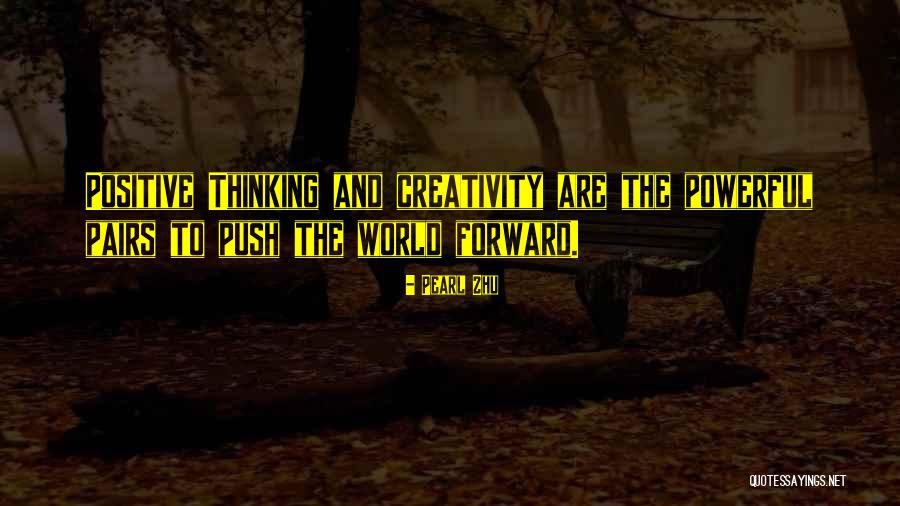 Positive Powerful Quotes By Pearl Zhu Positive Powerful Quotes By Pearl Zhu