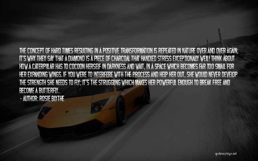 Positive Powerful Quotes By Rosie Blythe Positive Powerful Quotes By Rosie Blythe