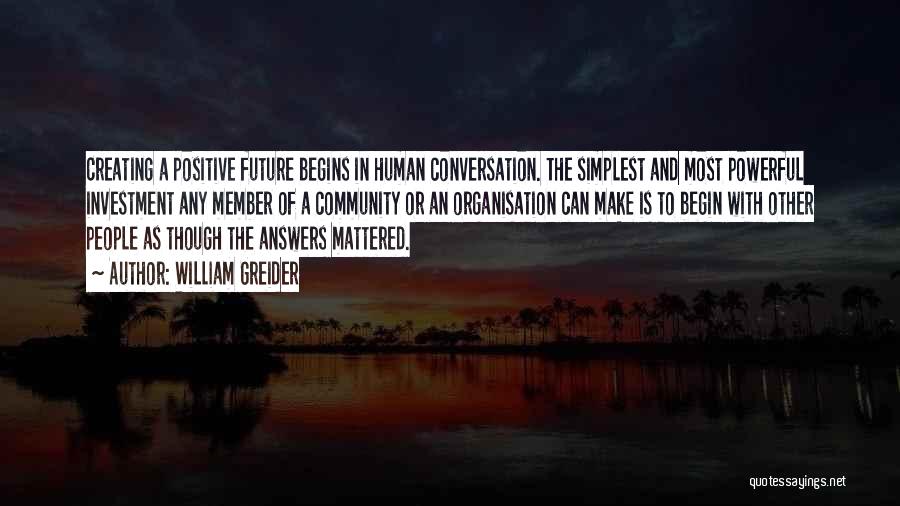 Positive Powerful Quotes By William Greider Positive Powerful Quotes By William Greider