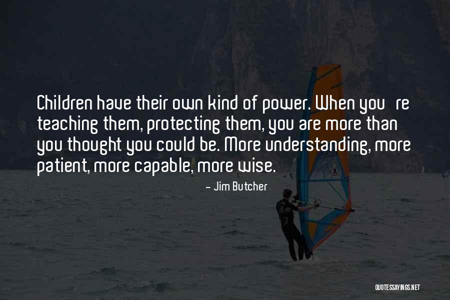 Positive Reinforcement Dog Training Quotes By Jim Butcher Positive Reinforcement Dog Training Quotes By Jim Butcher