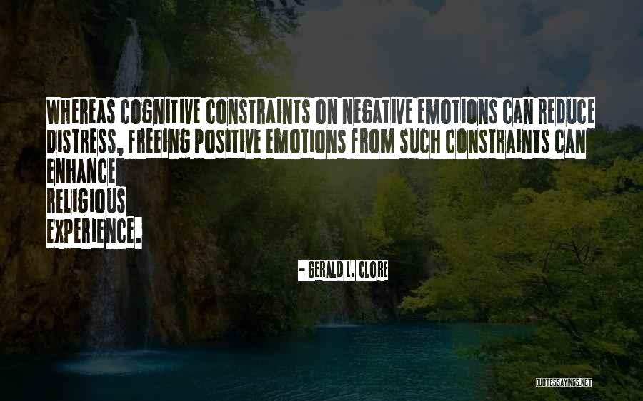 Positive Religious Quotes By Gerald L. Clore Positive Religious Quotes By Gerald L. Clore