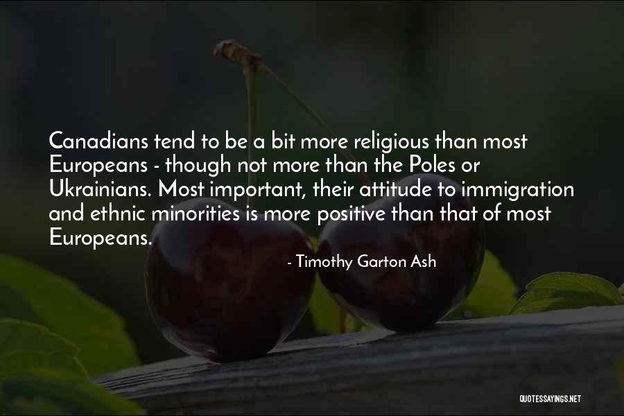 Positive Religious Quotes By Timothy Garton Ash Positive Religious Quotes By Timothy Garton Ash