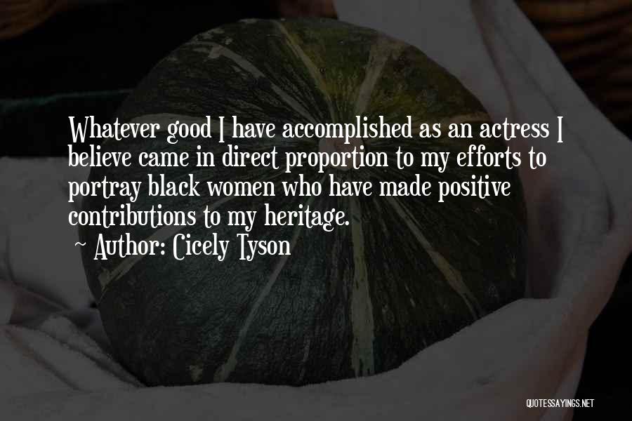 Positive Role Models Quotes By Cicely Tyson