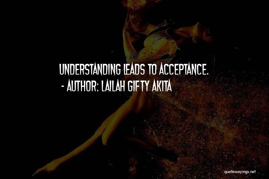 Positive Self Acceptance Quotes By Lailah Gifty Akita