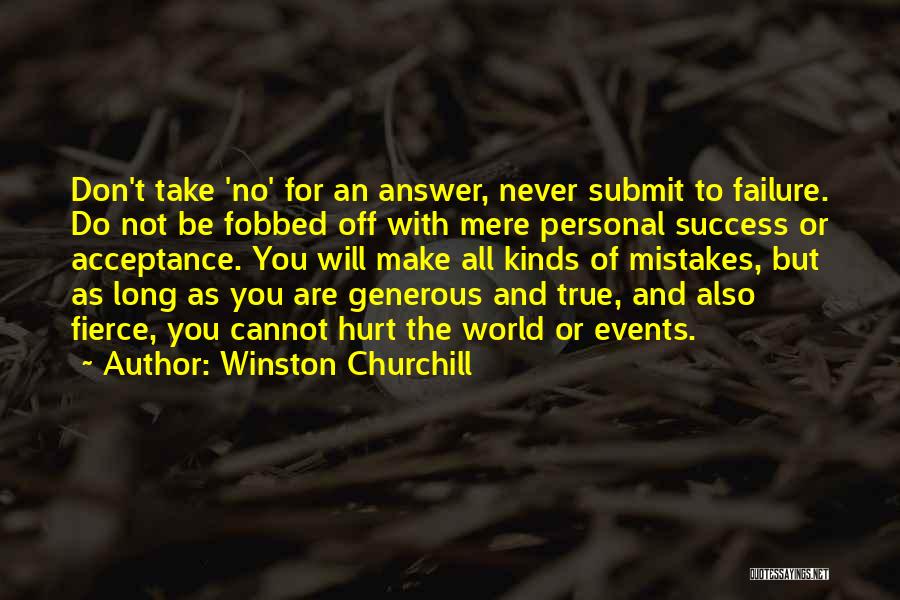 Positive Self Acceptance Quotes By Winston Churchill