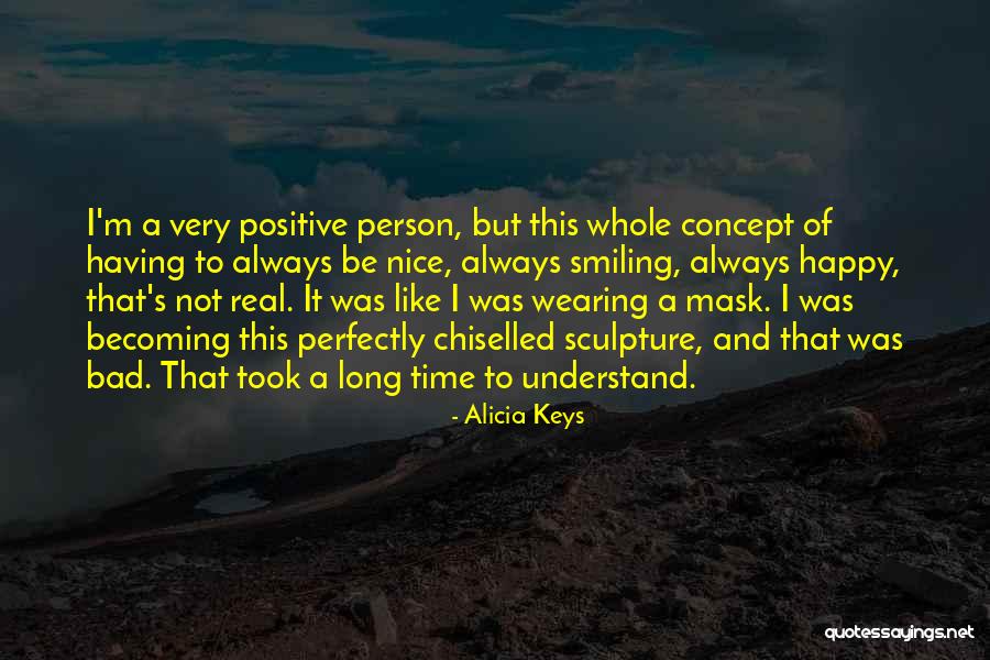 Positive Self Concept Quotes By Alicia Keys