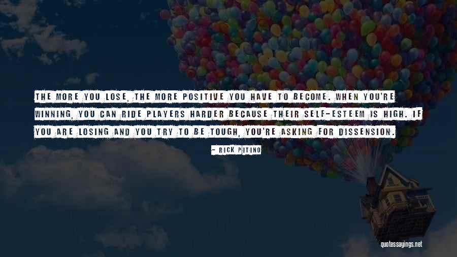 Positive Self Esteem Quotes By Rick Pitino Positive Self Esteem Quotes By Rick Pitino
