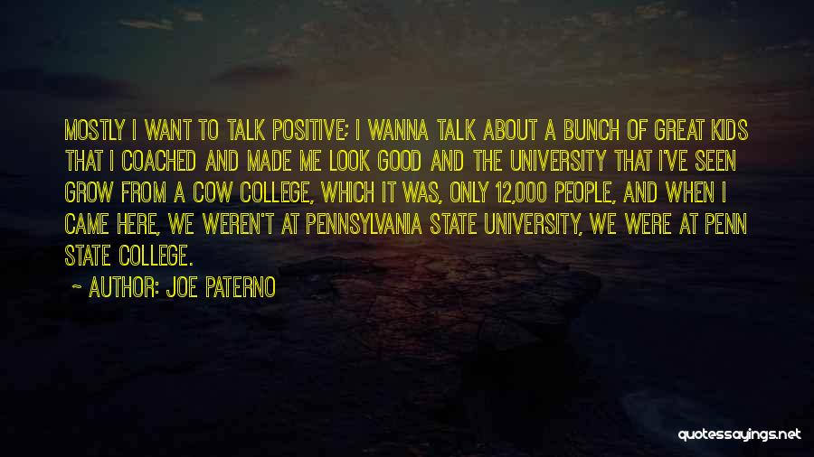 Positive Self Talk Quotes By Joe Paterno