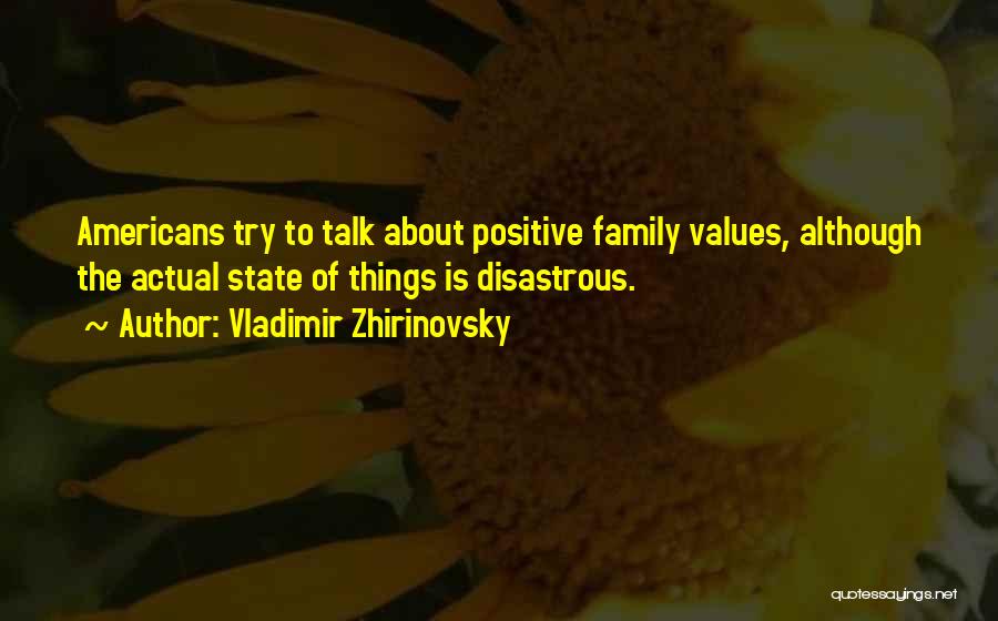 Positive Self Talk Quotes By Vladimir Zhirinovsky