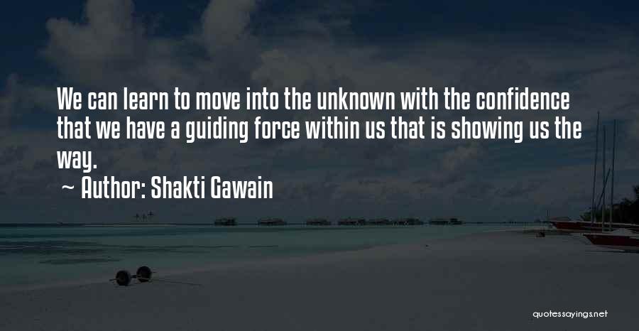 Positive Shakti Gawain Quotes By Shakti Gawain