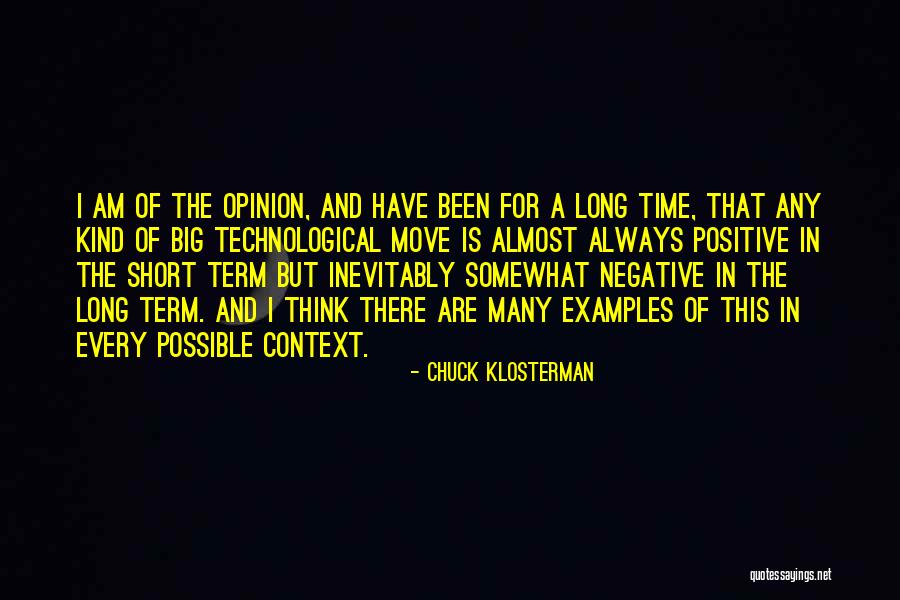 Positive Short Quotes By Chuck Klosterman Positive Short Quotes By Chuck Klosterman