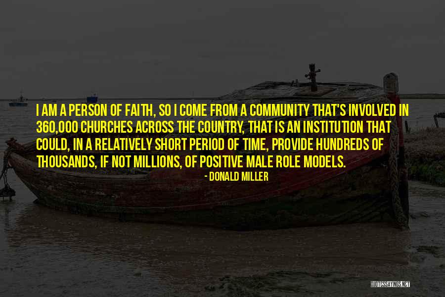 Positive Short Quotes By Donald Miller Positive Short Quotes By Donald Miller