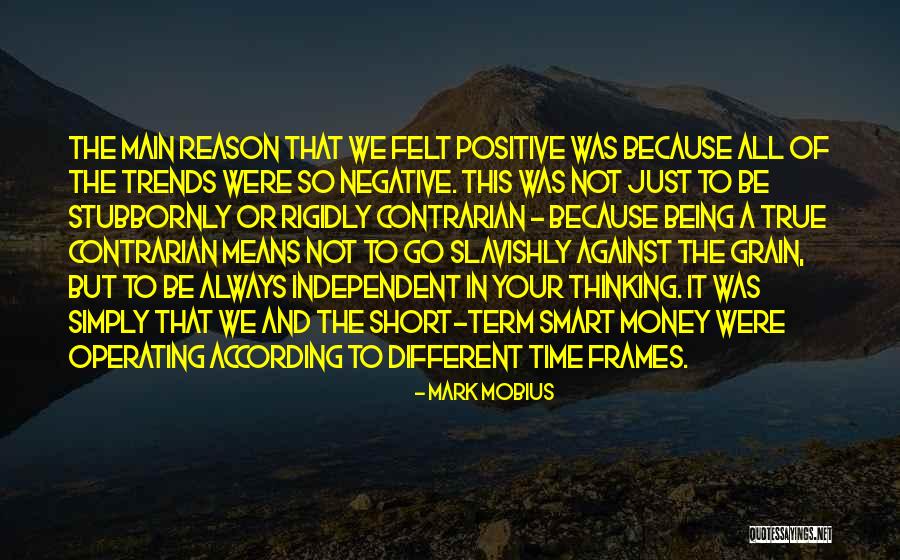 Positive Short Quotes By Mark Mobius Positive Short Quotes By Mark Mobius