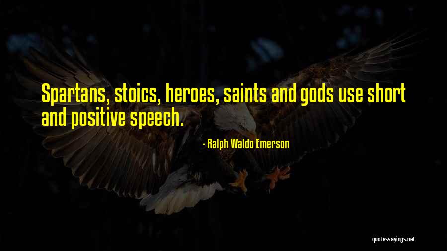 Positive Short Quotes By Ralph Waldo Emerson Positive Short Quotes By Ralph Waldo Emerson