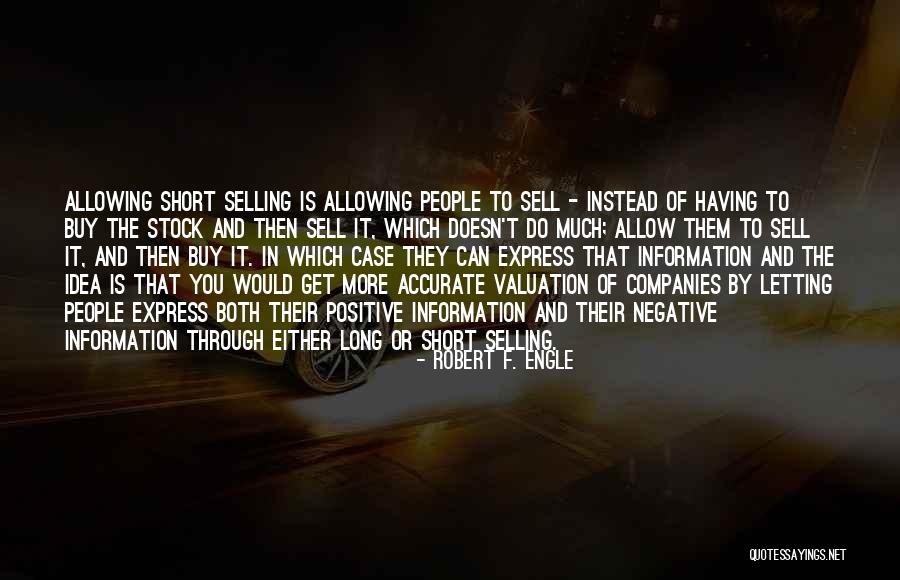 Positive Short Quotes By Robert F. Engle Positive Short Quotes By Robert F. Engle