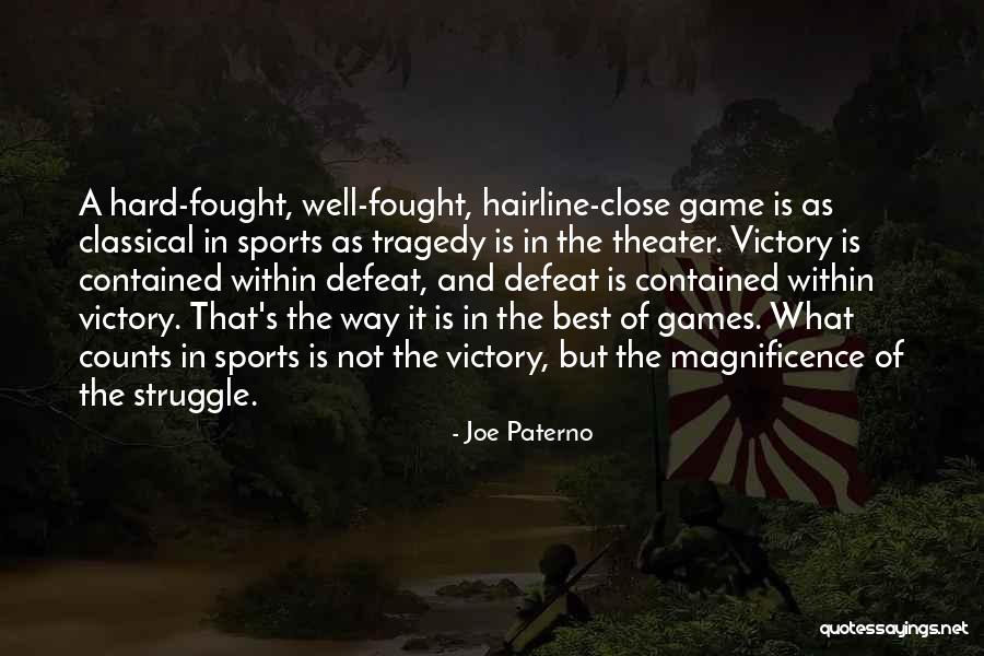 Positive Speech Therapists Quotes By Joe Paterno Positive Speech Therapists Quotes By Joe Paterno