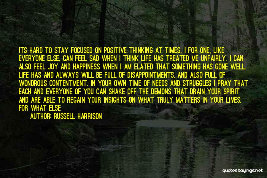 Positive Spirit Lifting Quotes By Russell Harrison