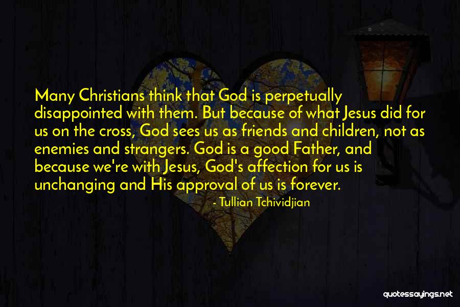 Positive Step Family Quotes By Tullian Tchividjian Positive Step Family Quotes By Tullian Tchividjian