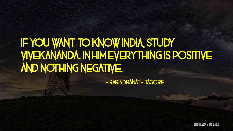 Positive Study Quotes By Rabindranath Tagore Positive Study Quotes By Rabindranath Tagore