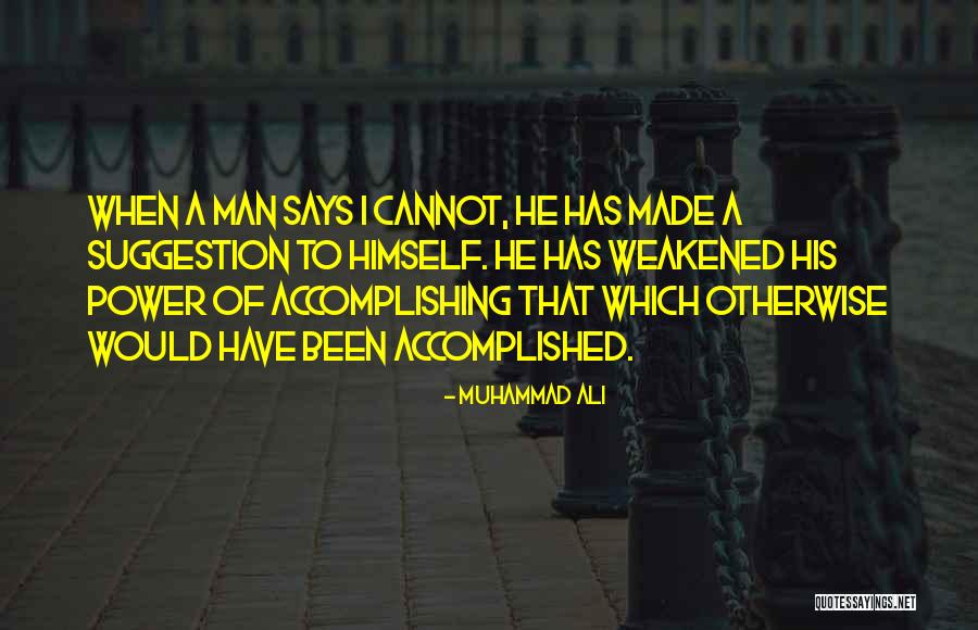 Positive Suggestions Quotes By Muhammad Ali Positive Suggestions Quotes By Muhammad Ali