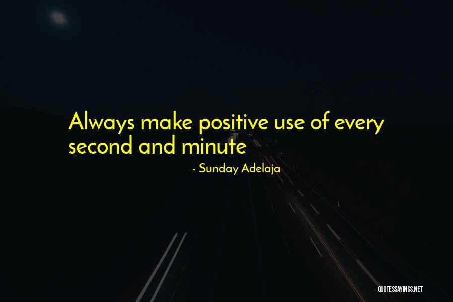 Positive Sunday Quotes By Sunday Adelaja Positive Sunday Quotes By Sunday Adelaja